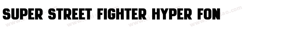 Super Street Fighter Hyper Fonting字体转换